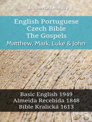 cover image of English Portuguese Czech Bible--The Gospels--Matthew, Mark, Luke & John